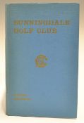 Browning Robert H.K - "Sunningdale Golf Club-official Handbook" circa 1960 in the original