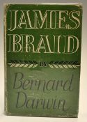 Darwin, Bernard-"James Braid" 1st edition 1952 publ'd Hodder and Stoughton London complete with