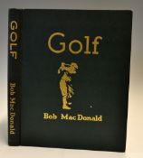 MacDonald, Bob - "Golf - Illustrated by Motion Pictures, Exercises and Explanatory Diagrams" 1st