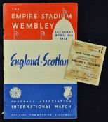 1938 England v Scotland football programme at Wembley date 9th April with Ticket for West Standing