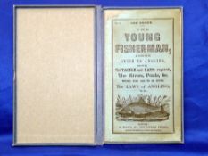 Elliot, H - "the Young Fisherman, A Complete Guide To Angling" showing the tackle and baits required