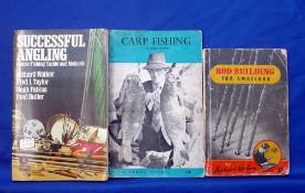 3 x Walker, R - "Rod Building For Amateurs" 1st ed 1952, S/b, penned notes to rear, "Carp Fishing"