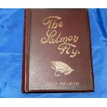 Kelson, GF - "The Salmon Fly: How To Dress It And How To Use It" 1st ed 1895, 8 full page coloured