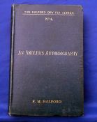 Halford, FM - ""An Angler's Autobiography" 1903, introduction by William Senior, illustrated,