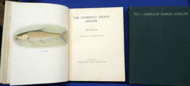 2 x Volumes - Masters, J - "The Complete Indian Angler" both 1st editions 1938, H/b, green cloth