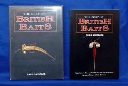 2 x Sandford, C -signed- "The Best Of British Baits" both 1st ed, H/b and S/b, fine.
