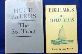 2 x Falkus, H - "The Sea Trout" 1987 limited edition of 1000 copies, D/J and "The Stolen Years"