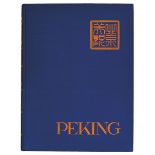 Photobücher - - Perckhammer, Heinz von. Peking. Geleitwort von Arthur Holitscher. Mit zahlreichen