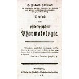 Medizin - - Hildebrandt, G. F. Versuch einer philosophischen Pharmakologie. Braunschweig,