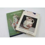 Books - two ceramic reference books - 'In Search of James Giles' by Gerald Coke and 'Caughley &