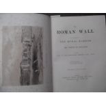 The Roman Wall - J Collingwood Bruce - 3rd edition - 1867,pages untrimmed, leather bound.