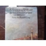 A Shipping Venture - Turnbull Scott & Co 1872 - 1972 - Anne and Russell Long - 1974