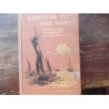 London to the Nore - Painted & Described by W.L. & Mrs Wyllie - pub A & C Black - 1905