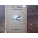 Scapa ans a Camera- C.W. Burrows, pub Country Life - 1921