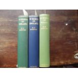 3 volumes - In Search of Wales - 6th edition - 1934, In Search of England - 17th edition - 1932,