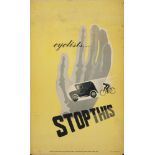 Zero [Hans Schleger], German/British 1898-1976- "Cyclists Stop This",