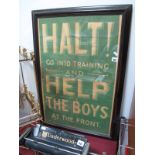 An Original WWI Military Recruiting Poster "Halt, Help the Boys", printed by the Clerkenwell Press.