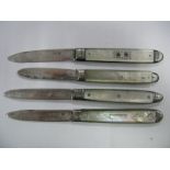 Four Hallmarked Silver and Mother of Pearl Folding Fruit Knives, (pre-Victorian), three with