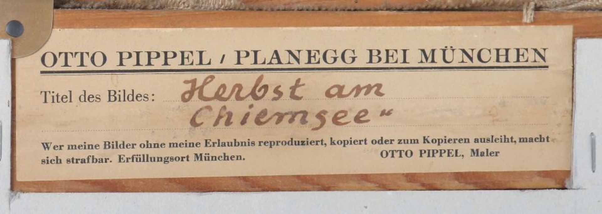 Pippel, Otto Eduard Lodz 1878 - 1960 Planegg München, war Maler ebenda. "Herbst am Chiemsee", - Bild 4 aus 4