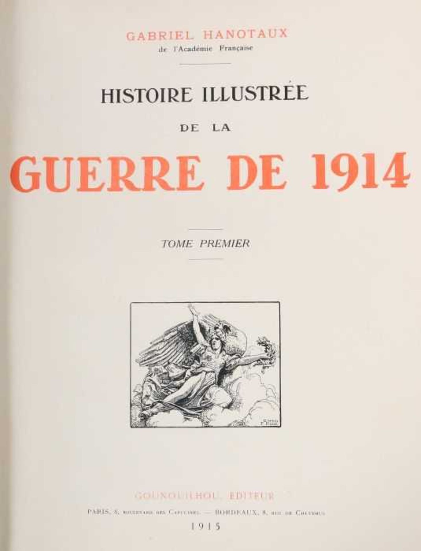 Konvolut Militaria-Bücher Hanotaux, Gabriel, Histoire illustrée de la Guerre de 1914, Paris, - Bild 3 aus 7
