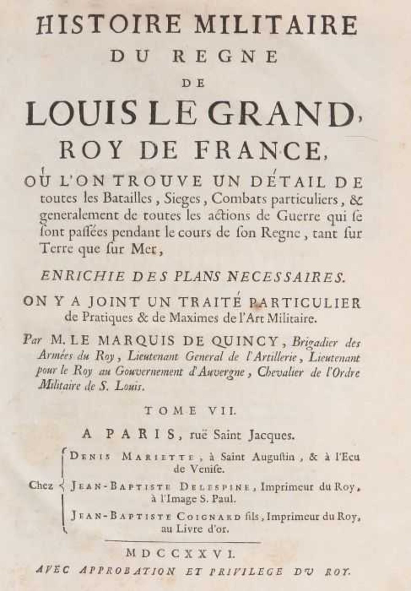 Quincy, M. le Marquis de Histoire militaire du Regne Louis le Grand Roy de France, où l'on trouve un - Bild 2 aus 3
