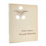 Schwaner, Wilhelm (Hrsg.) Das Wanderbuch der Volkserzieher im Silberjahr, Berlin, Volkserzieher,