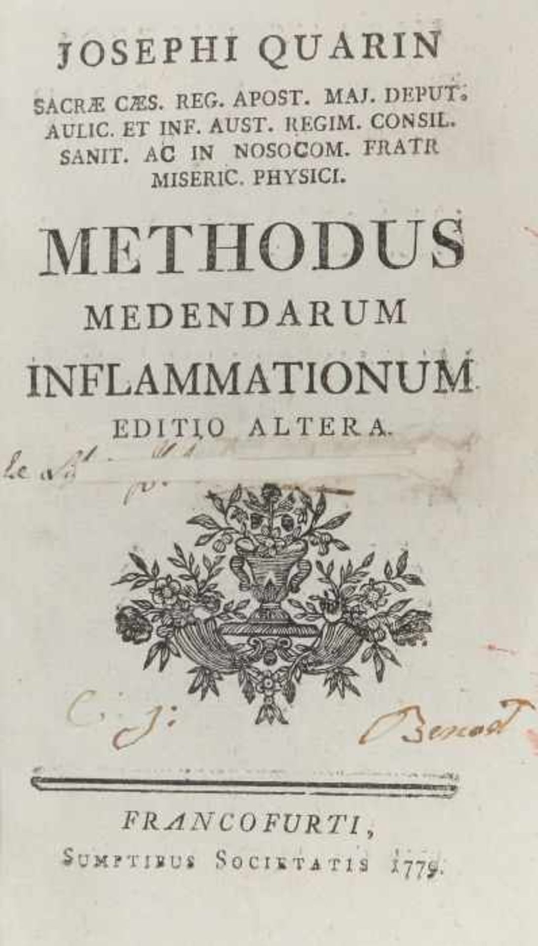 Quarin, Josephi Methodus medendarum inflammationum, Francofurti, Sumptibus Societatis, 1779, - Bild 2 aus 2