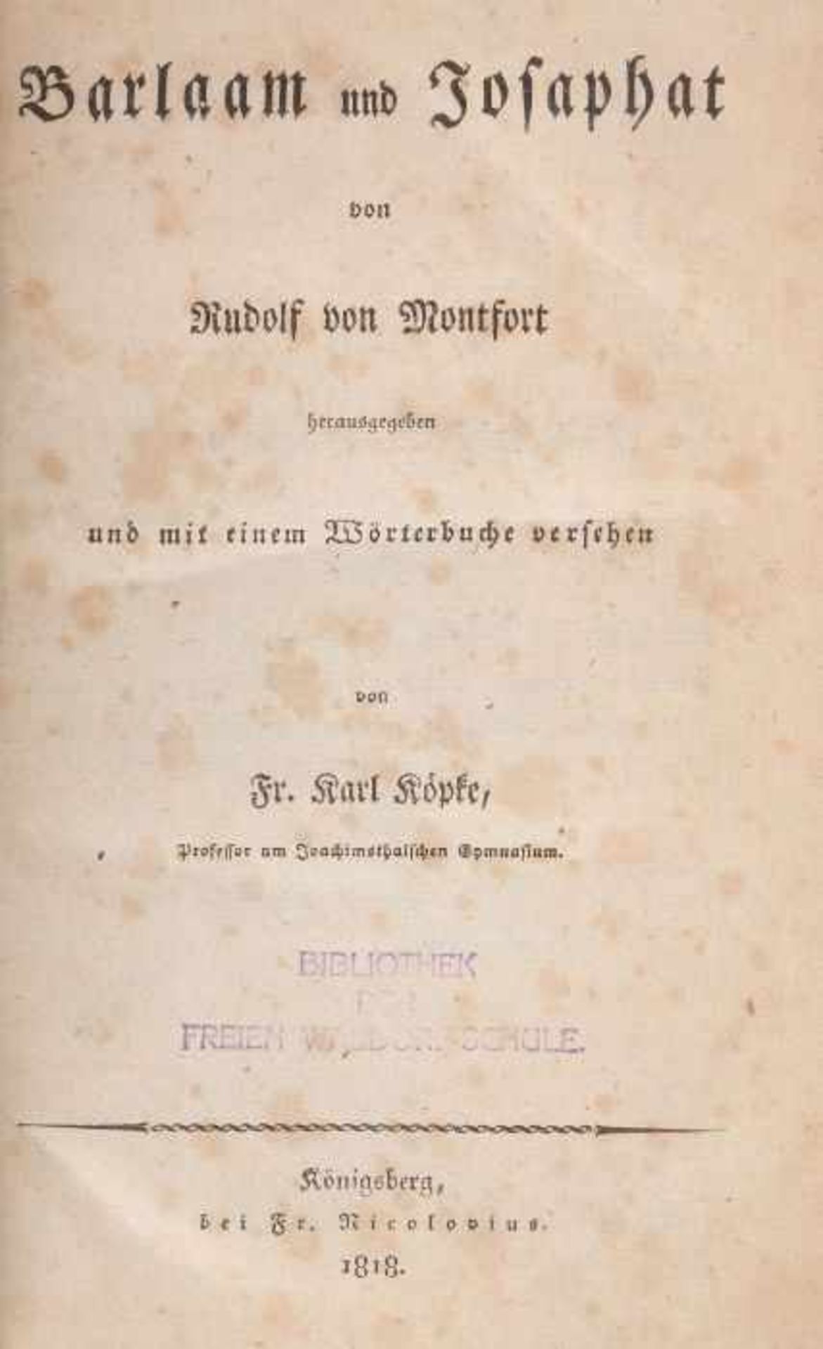 Montfort, Rudolf von Barlaam und Josaphat, Königsberg, Nicolovius, 1818, zweispaltiger Druck, - Bild 2 aus 2