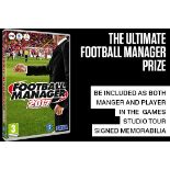 Star in Football Manager 2017 & 2018 and exclusive access to the Football Manager studios