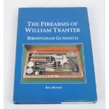 Vol: The Firearms of William Tranter by Ron Stewart