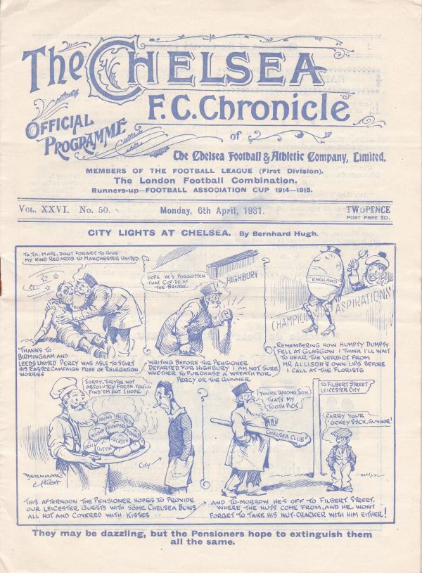 CHELSEA - LEICESTER Two Chelsea home programmes v Leicester, 6/4/1931 (slight folds, pencil