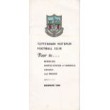 TOTTENHAM TOUR 1966 A detailed itinerary for the Club tour to Bermuda, USA, Canada and Mexico in the