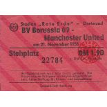 TICKET-BORUSSIA v MAN UTD 56 Ticket for Borussia Dortmund v Manchester United, 21/11/56, European