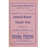 DULWICH 1934 Dulwich Town home programme v Tufnell Park, 1/12/1934, London Senior Cup, slight scuff.