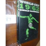 1962 World Cup Football Book: Excellent condition with dust jacket by Donald Saunders. First edition