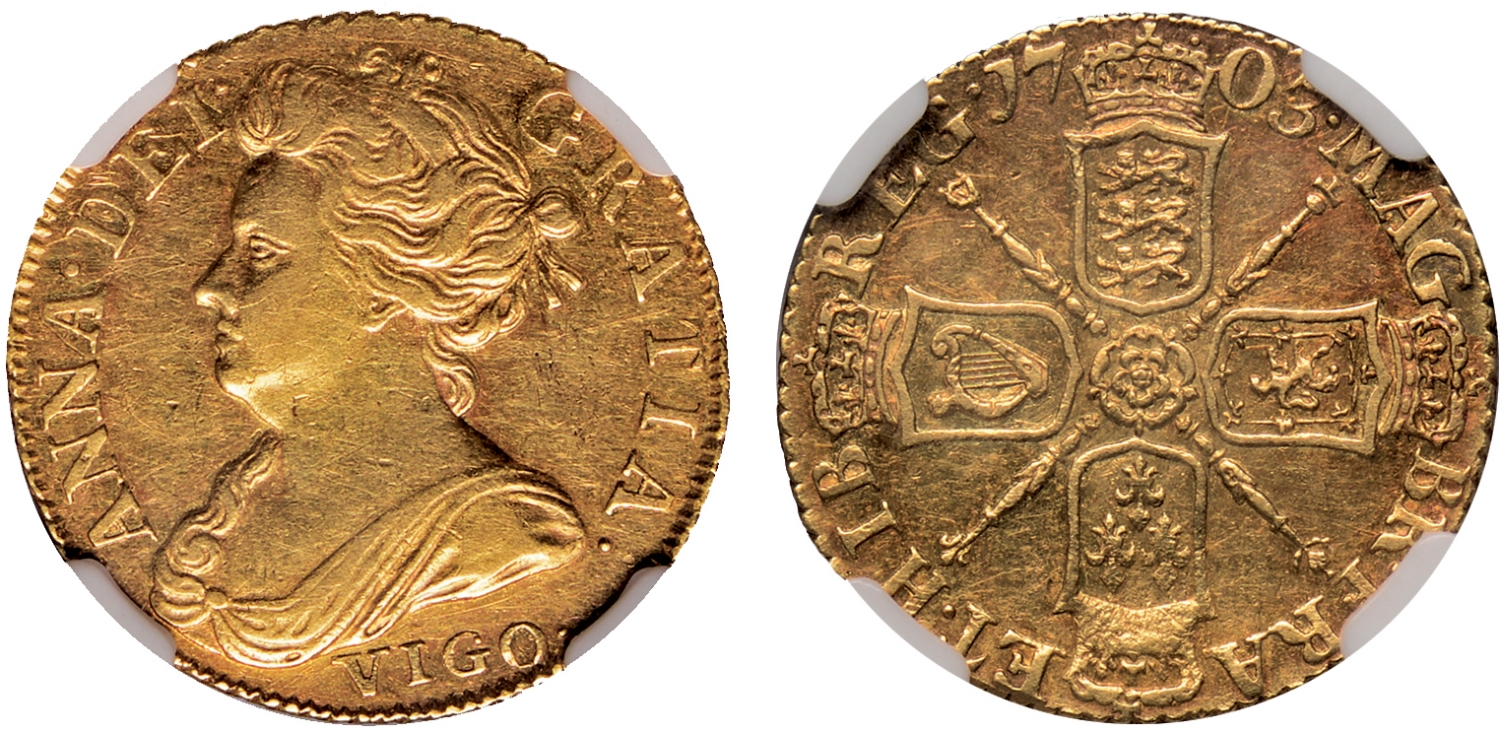 † Anne, half guinea, 1703, VIGO, dr. bust l., VIGO below, rev. crowned cruciform shields, sceptres