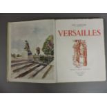 'Versailles' by Leo Larguier, published Henri Curtil, Paris, no 986/1500, 29cm high