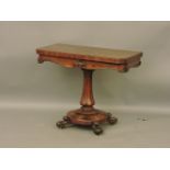 A 19th century rosewood card table, on fluted column and quatrefoil base