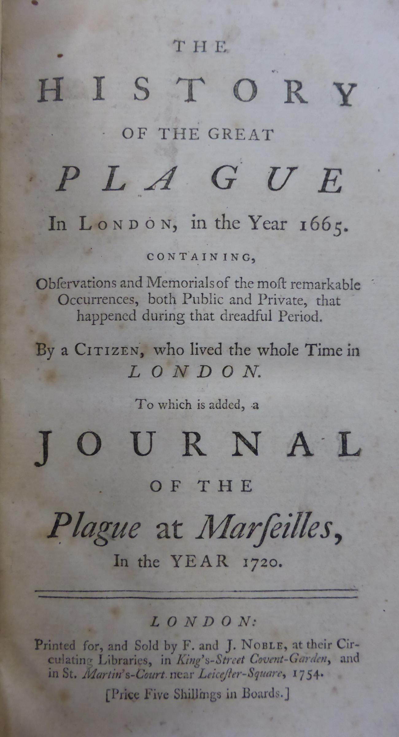 Anon. [Defoe (Daniel)] The History of the Great Plague In London, in the Year 1665 ......By a