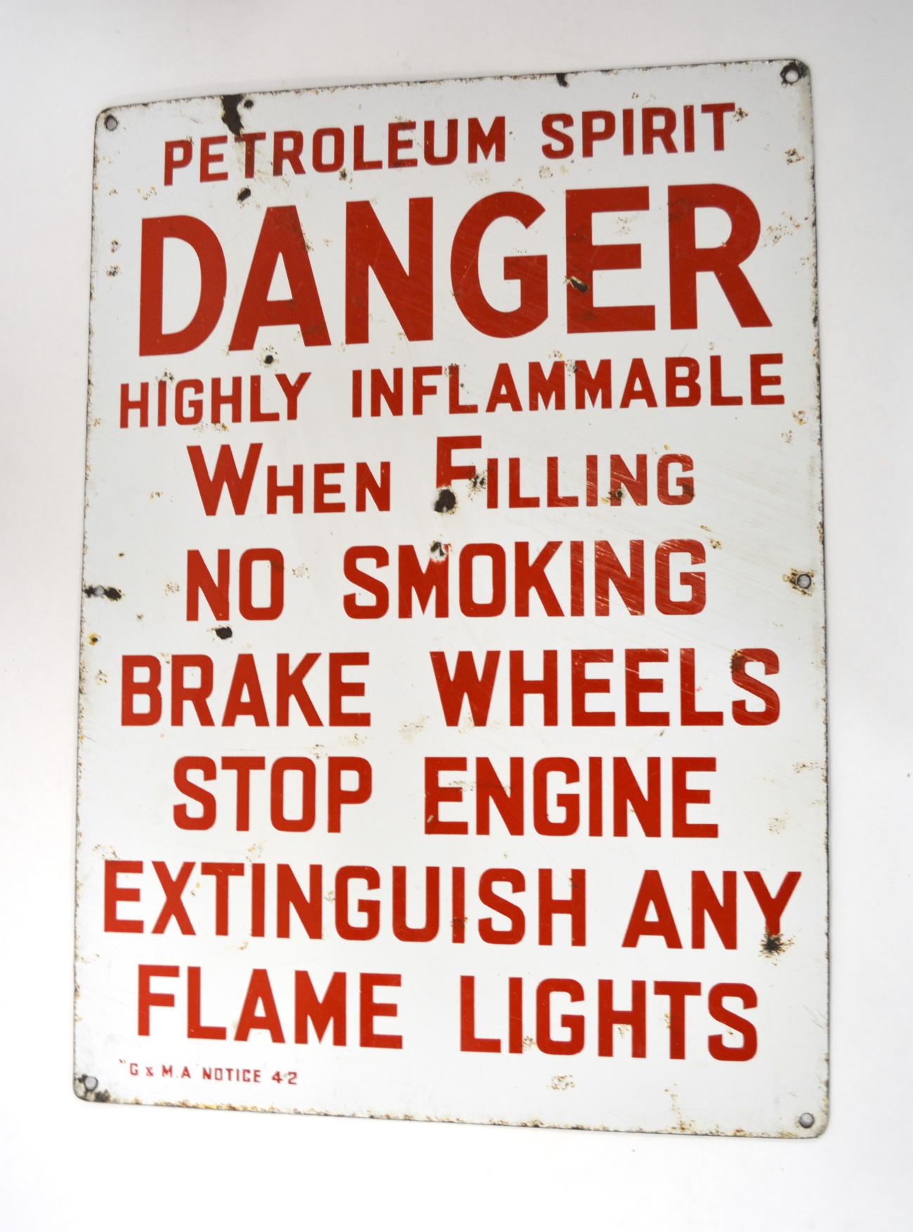 A Vintage Enamel Car Sign ''Petroleum Spirit Danger'', stamped G and MA Notice 42, 53cm by 38cm; - Image 4 of 5