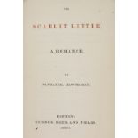 FIRST EDITION "THE SCARLET LETTER", ABOLITIONIST & POET ASSOCIATION - Nathaniel Hawthorne; Boston,