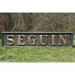 SEGUIN SIGN - Sign from the Light Station, or possibly the Dock Sign for the Ferry, with 16" gilt