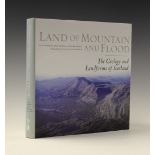 SCOTLAND. - Alan MCKIRDY et al. Land of Mountain and Flood, the Geology and Landforms of Scotland.