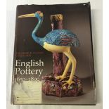 A Limited Edition hardback copy of 'English Pottery 1650-1800' - The Henry H. Wheldon collection,