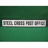 Edwardian enamel sign for Steel Cross Post Office, black and white,