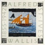 Alfred WALLIS Coloured Poster, 50th Anniversary Exhibition Tate Gallery, together with one other,