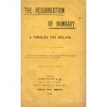 Griffith, Arthur. The Resurrection of Hungary: A Parallel for Ireland. Duffy/Gill/Sealy, Bryers &