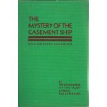 Captain Karl Spindler. The Mystery Of The Casement Ship, author signed. 1931, Kribe-Verlag,