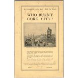 1921 Who Burnt Cork City? and Report of the Labour Commission to Ireland. Who Burnt Cork City? The