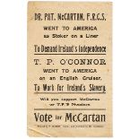 1918 General Election, Dr. Pat McCartan handbills A collection of fourteen handbills seeking votes